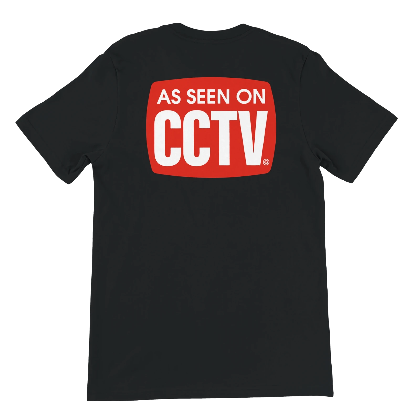 As Seen On CCTV T-shirt