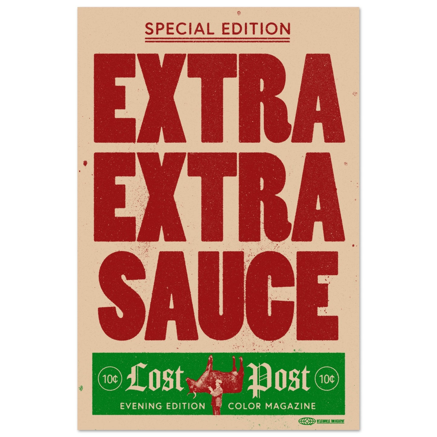 Extra Extra Sauce Poster